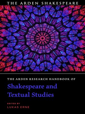 cover image of The Arden Research Handbook of Shakespeare and Textual Studies